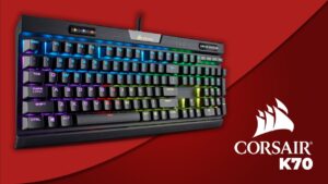 Corsair K70 RGB Mechanical Gaming Keyboard Review