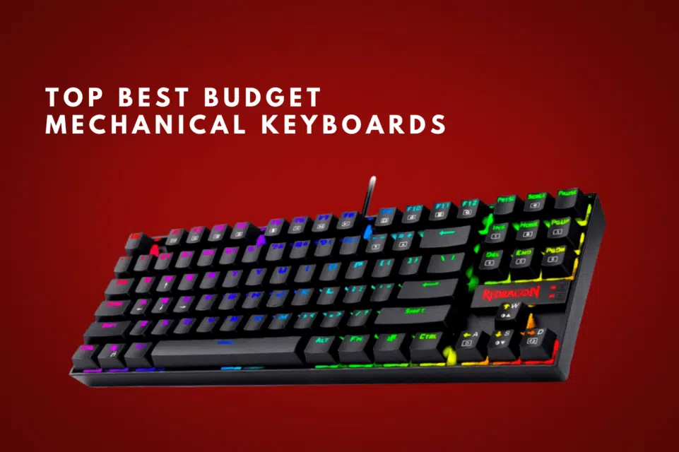 Top Best Budget Mechanical Keyboards