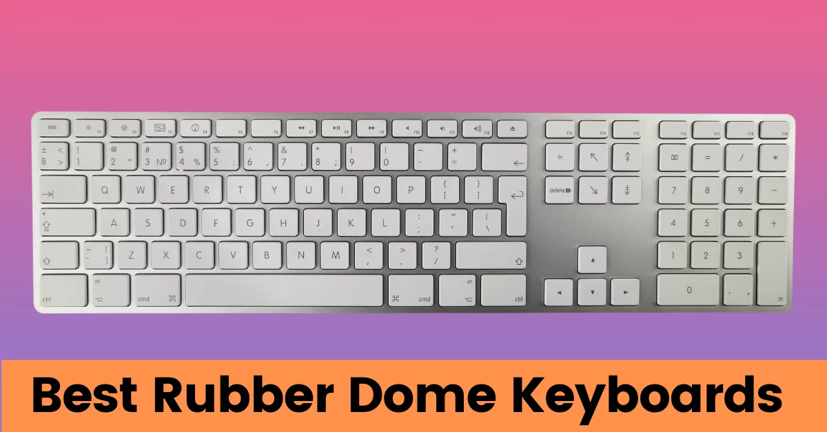 best rubber dome keyboards