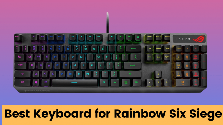 5 Best Keyboard for Rainbow Six Siege KMG Advice