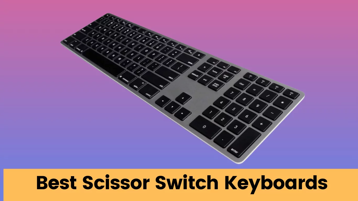 best scissor switch keyboards