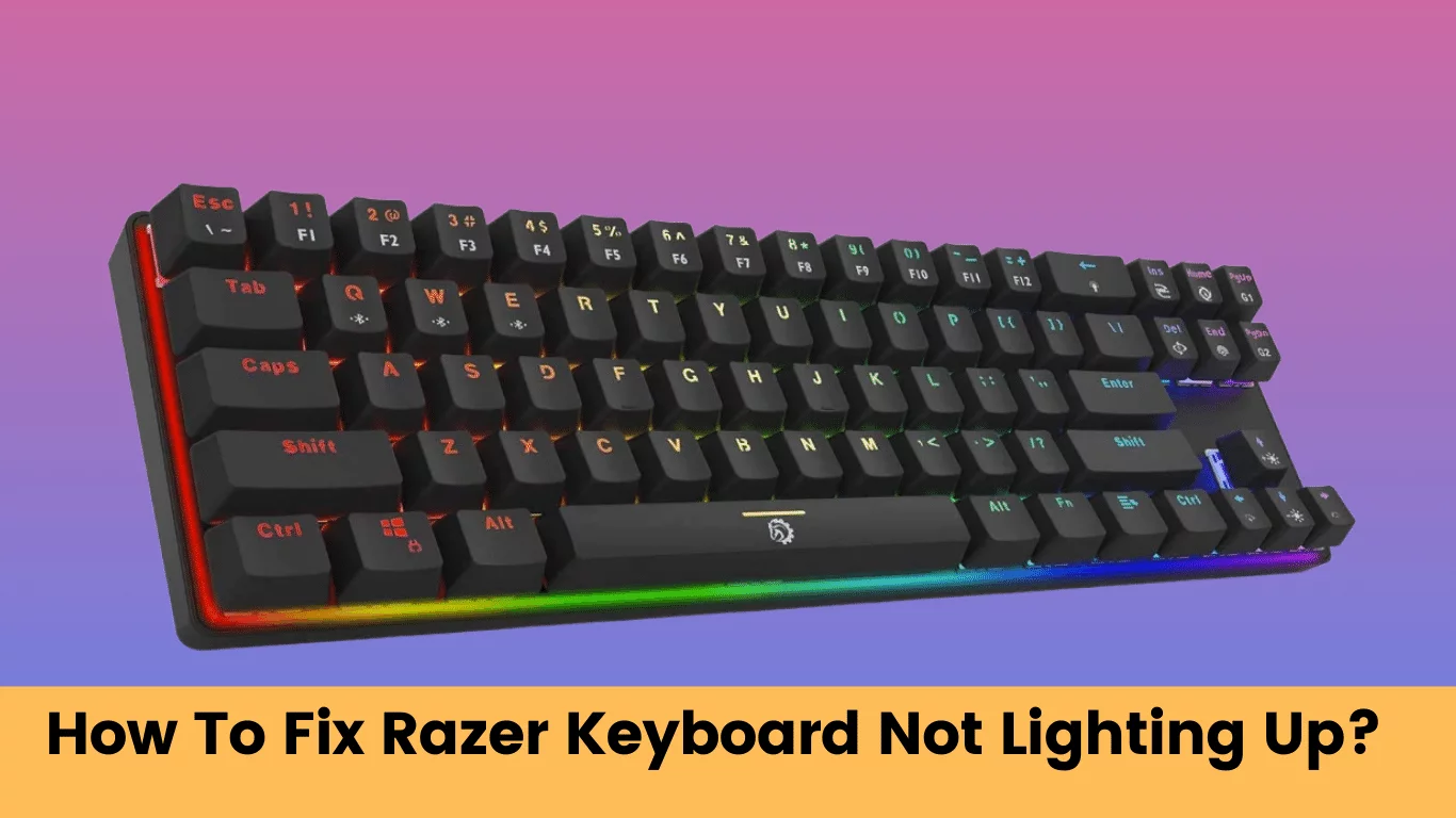 how to fix razer keyboard not lighting up