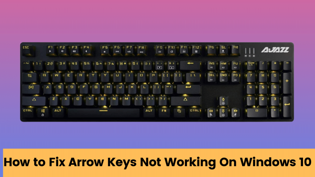 how-to-fix-arrow-keys-not-working-on-windows-10-kmg