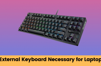 is external keyboard necessary for laptop