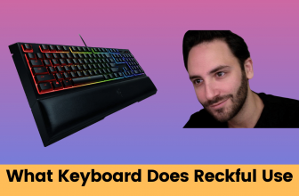 what keyboard does reckful use