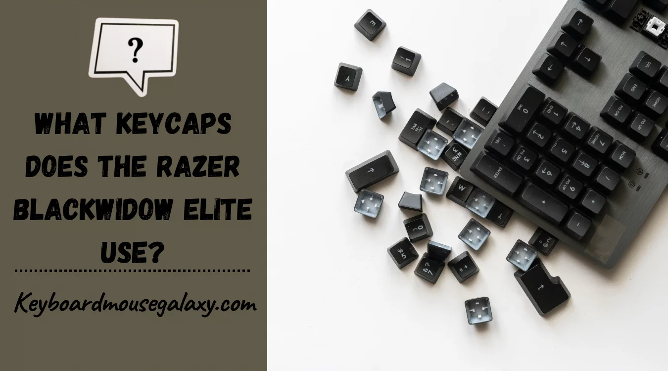 what keycaps does the razer blackwidow elite use