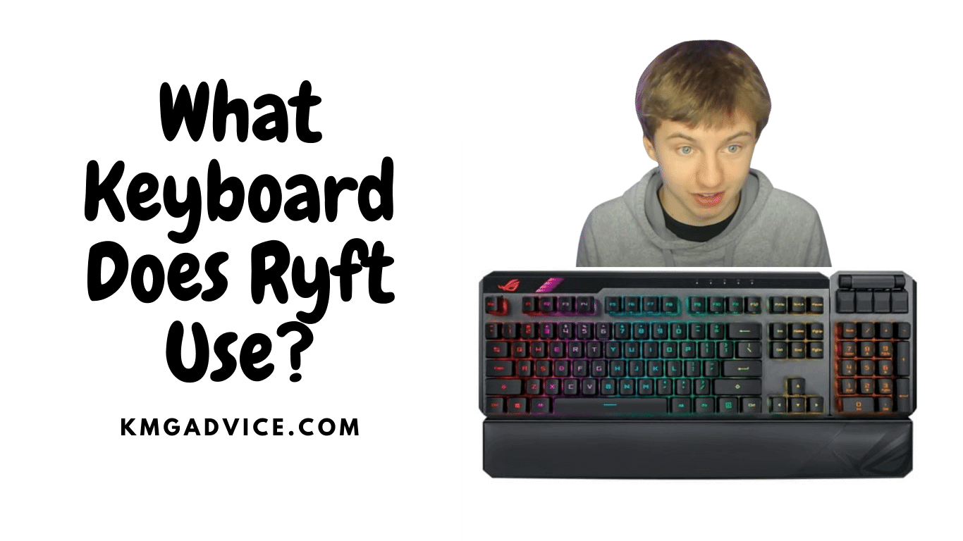 What Keyboard Does Ryft Use?