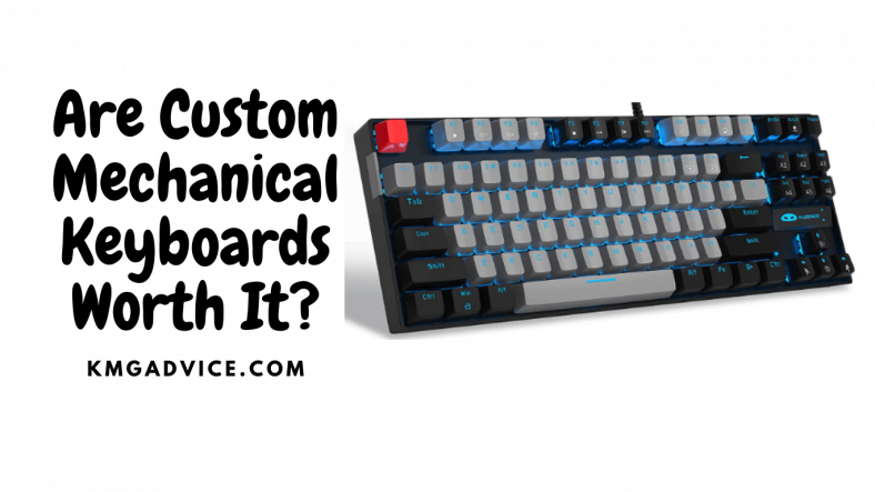 Are Custom Mechanical Keyboards Worth It? [5 Reasons]
