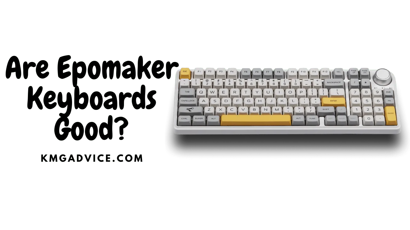 are epomaker keyboards good