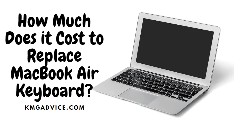 how much does it cost to replace macbook air keyboard