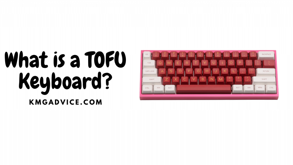 What is a TOFU Keyboard?