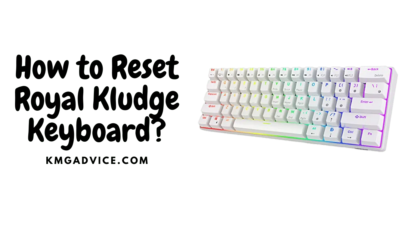 how to reset royal kludge keyboard